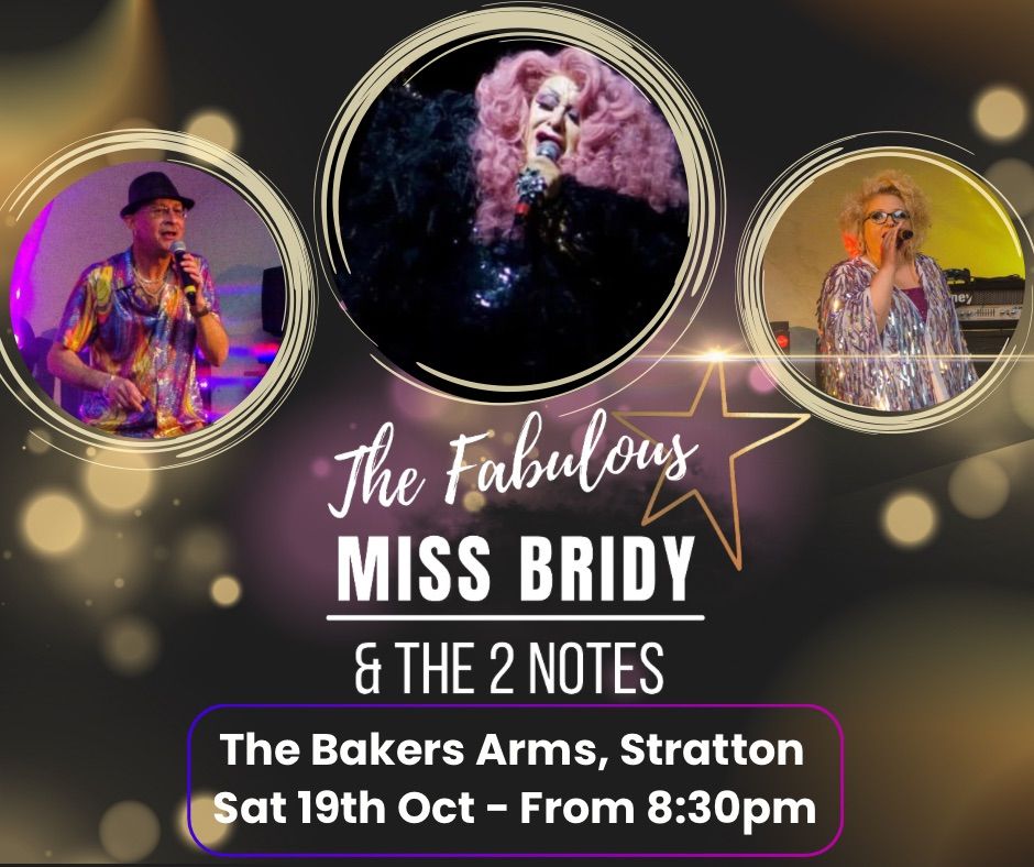 The Bakers Arms presents the fabulous Miss Bridy & the 2 notes