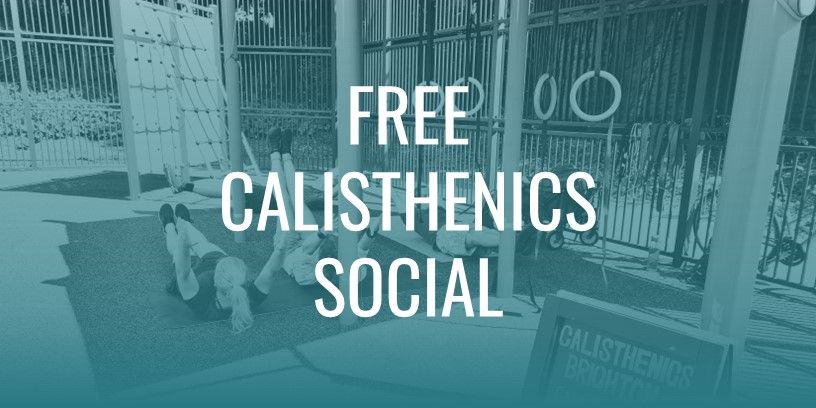 October Social: Free Calisthenics Brighton social