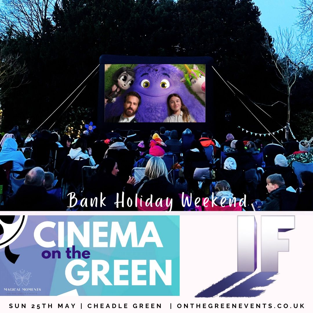 Cinema on the Green - Bank Holiday Weekend \ud83c\udfac IF