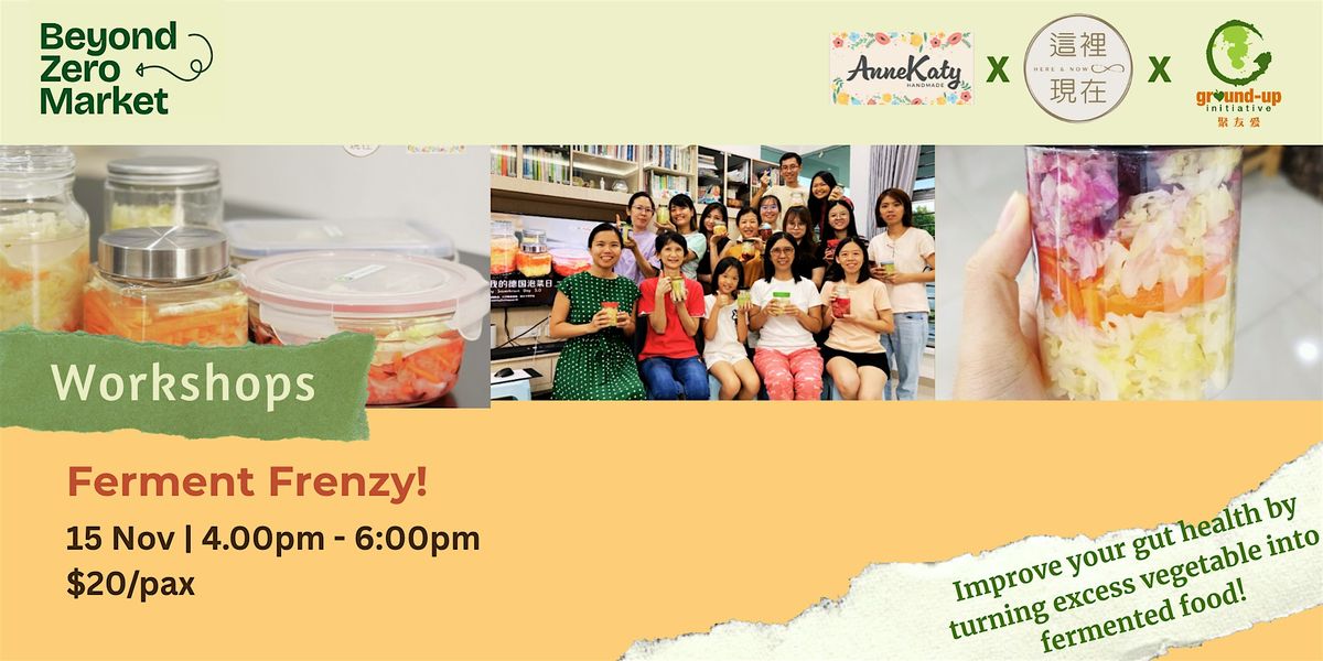 [Beyond Zero Market] Ferment Frenzy! (by Here and Now Studio \/ AnneKaty)