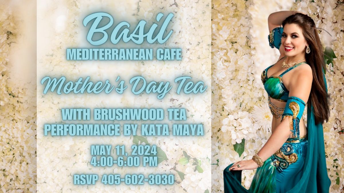 Basil Mediterranean Caf\u00e9 Mother's Day Tea