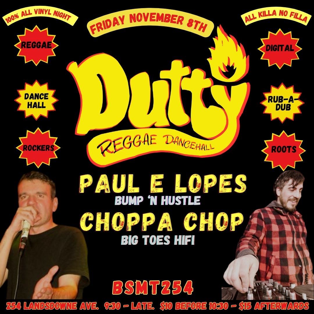 DUTTY...featuring Paul E Lopes & Choppa Chop