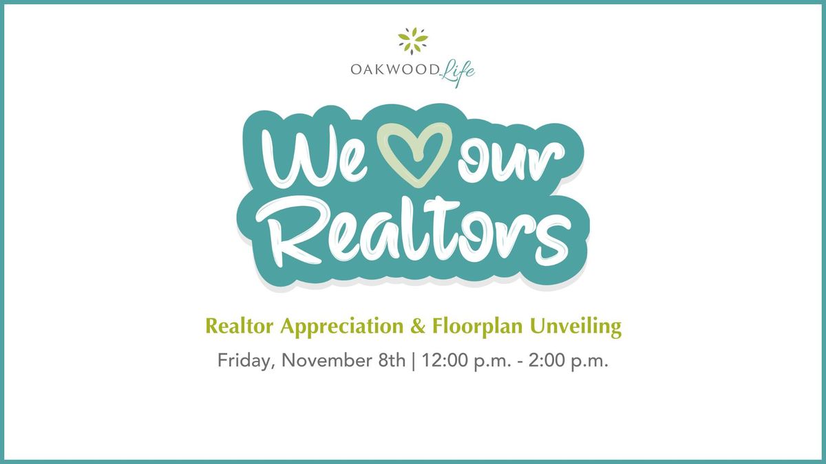 Realtor Appreciation & Floorplan Unveiling