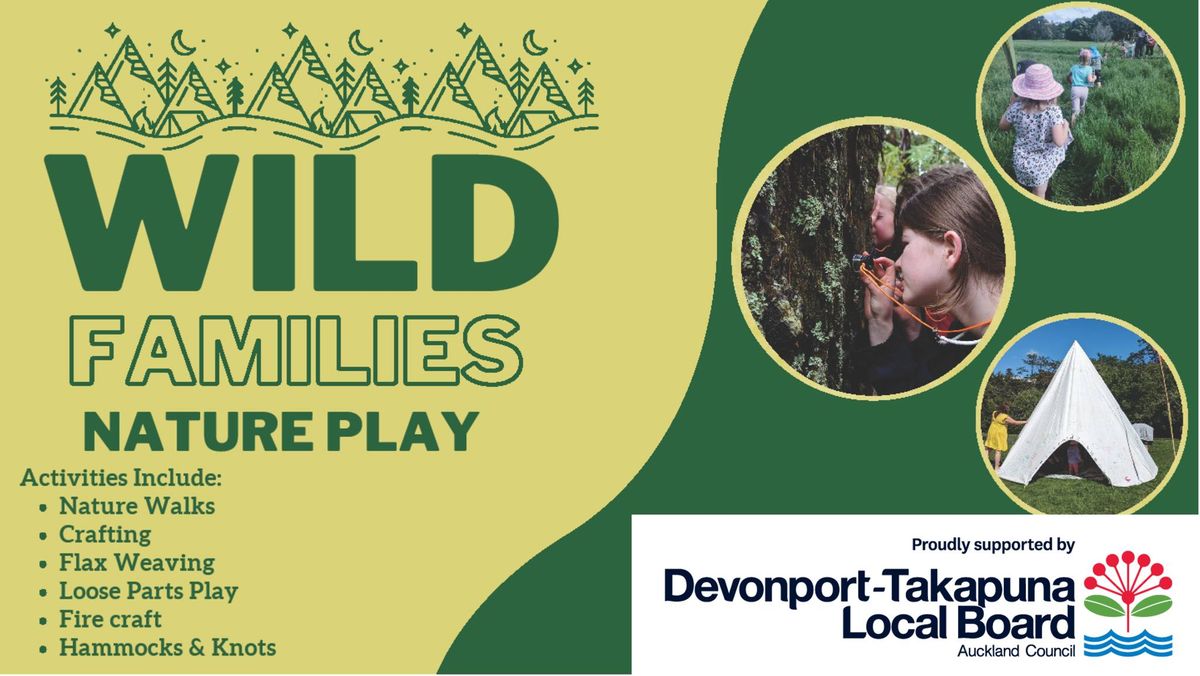 FREE Wild Families Nature Play - Sylvan Park, 17 Jan 2025