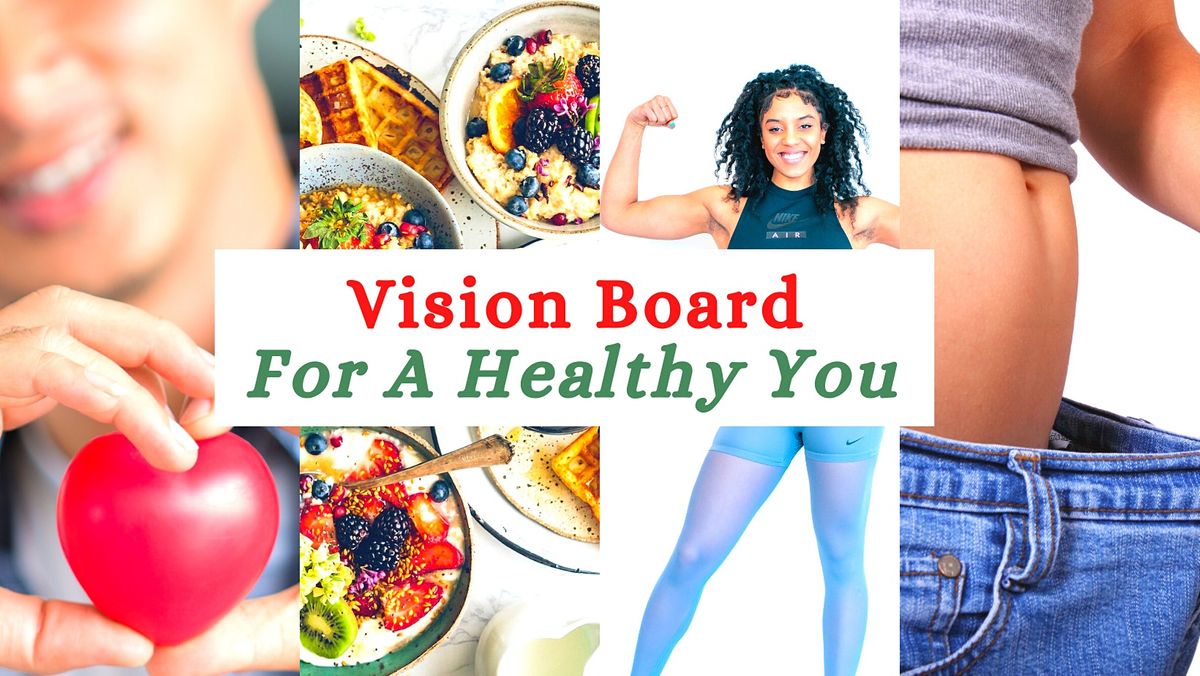 How To Create A Vision Board For A Healthy You (SG)