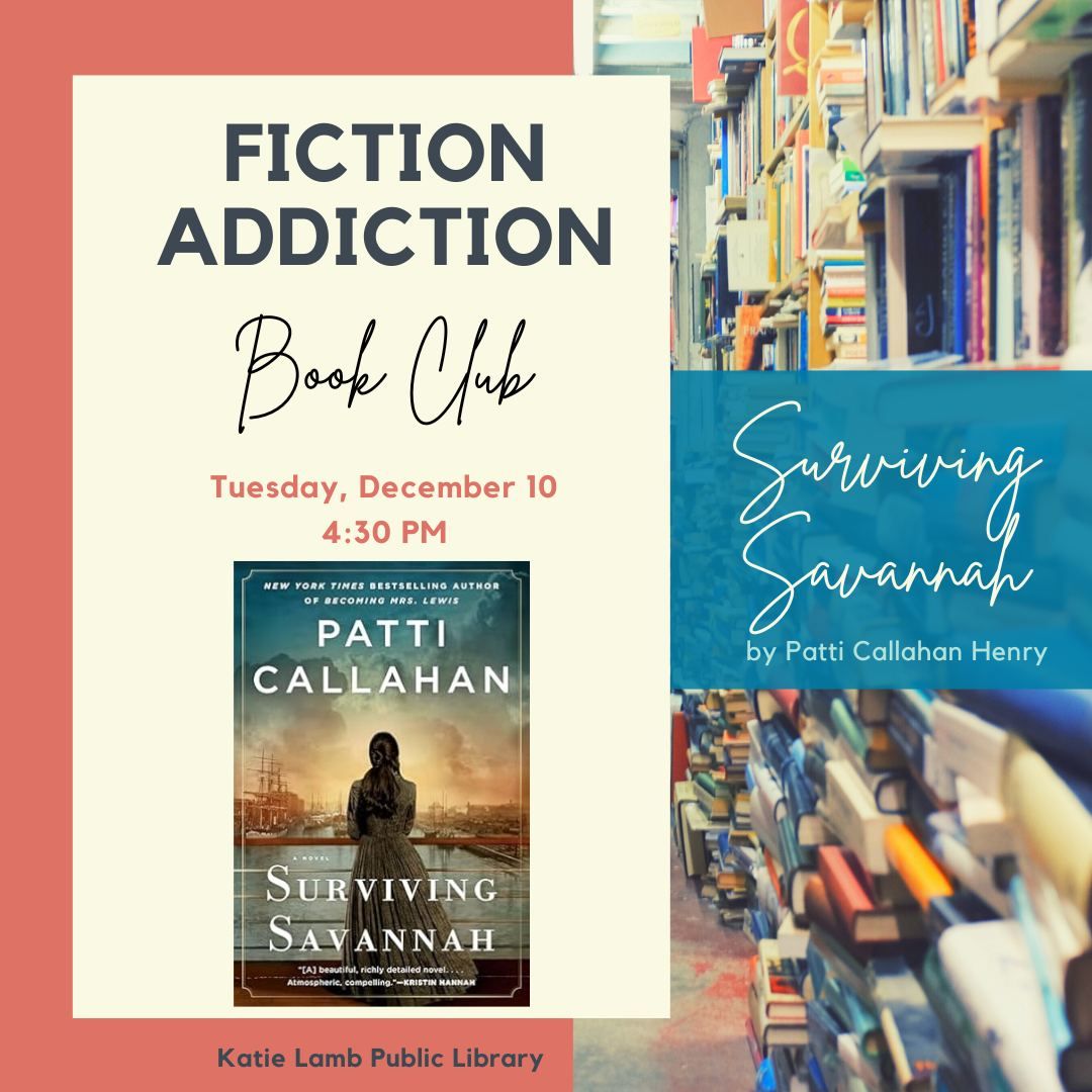 Fiction Addiction Book Club: Surviving Savannah by Patti Callahan Henry