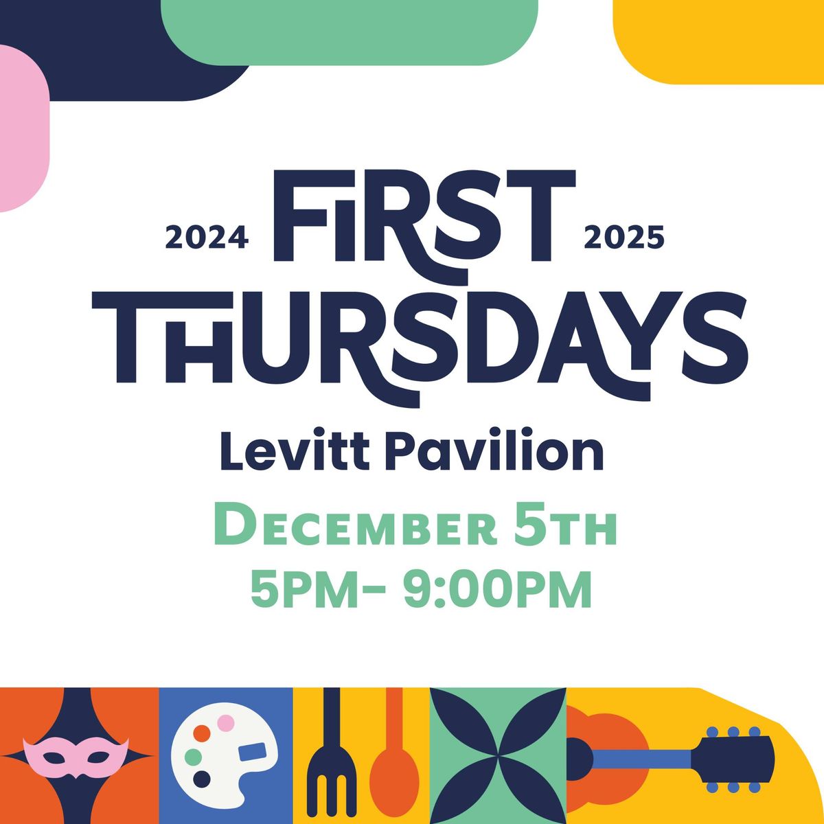 First Thursday - Levitt Holiday Market