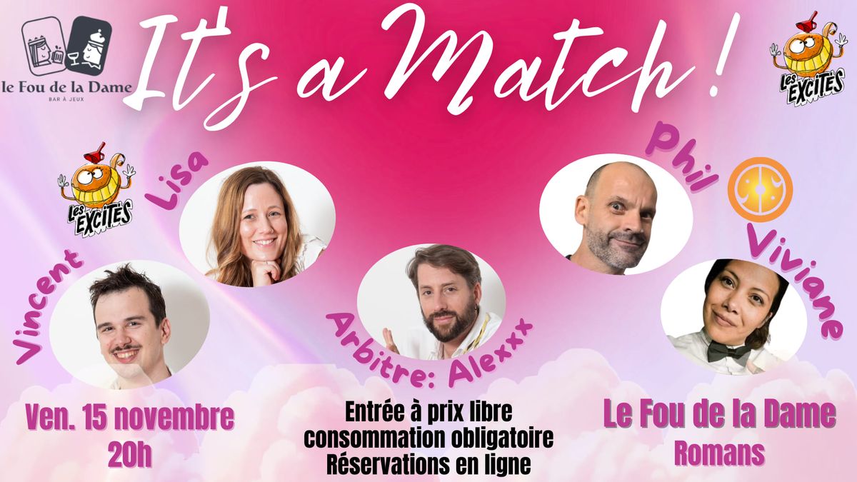 \ud83e\ude77 It's a Match ! Match d'impro 2v2 au Fou de la Dame (Romans)