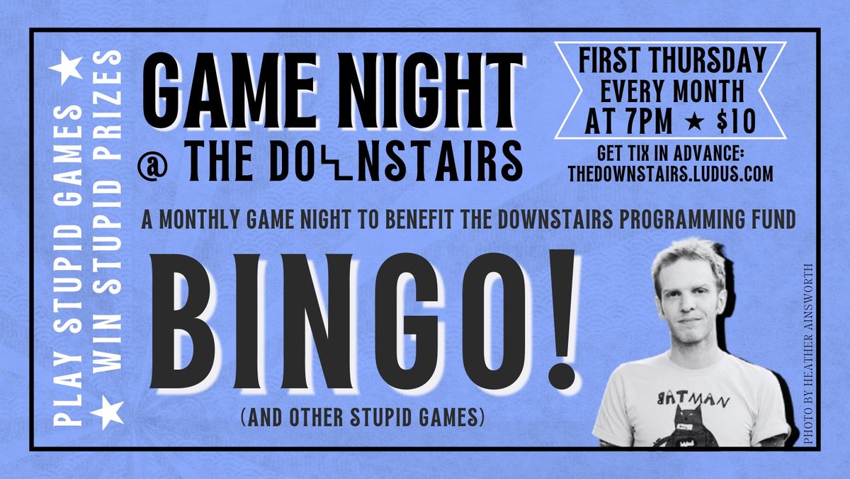 Game Night @ The Downstairs