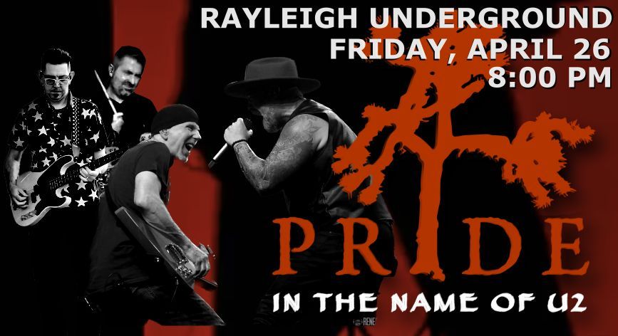 Pride - In the Name of U2 at the Rayleigh Underground