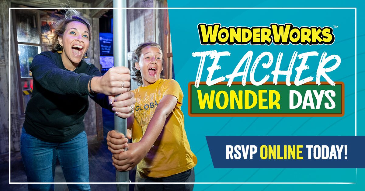 WonderWorks Teacher Wonder Days 2024