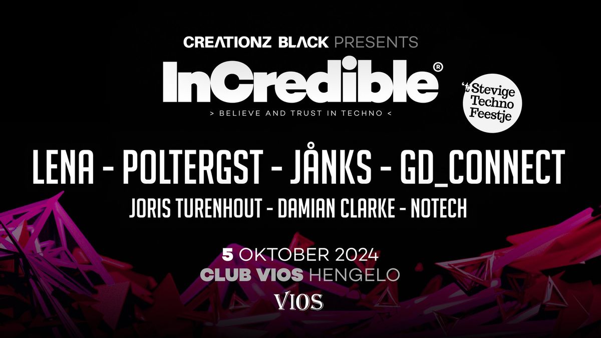 InCredible (t'Stevige techno feestje)