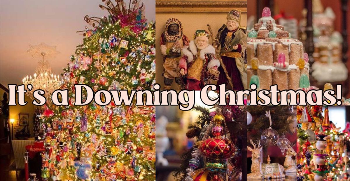 It\u2019s a DOWNING CHRISTMAS Celebration!