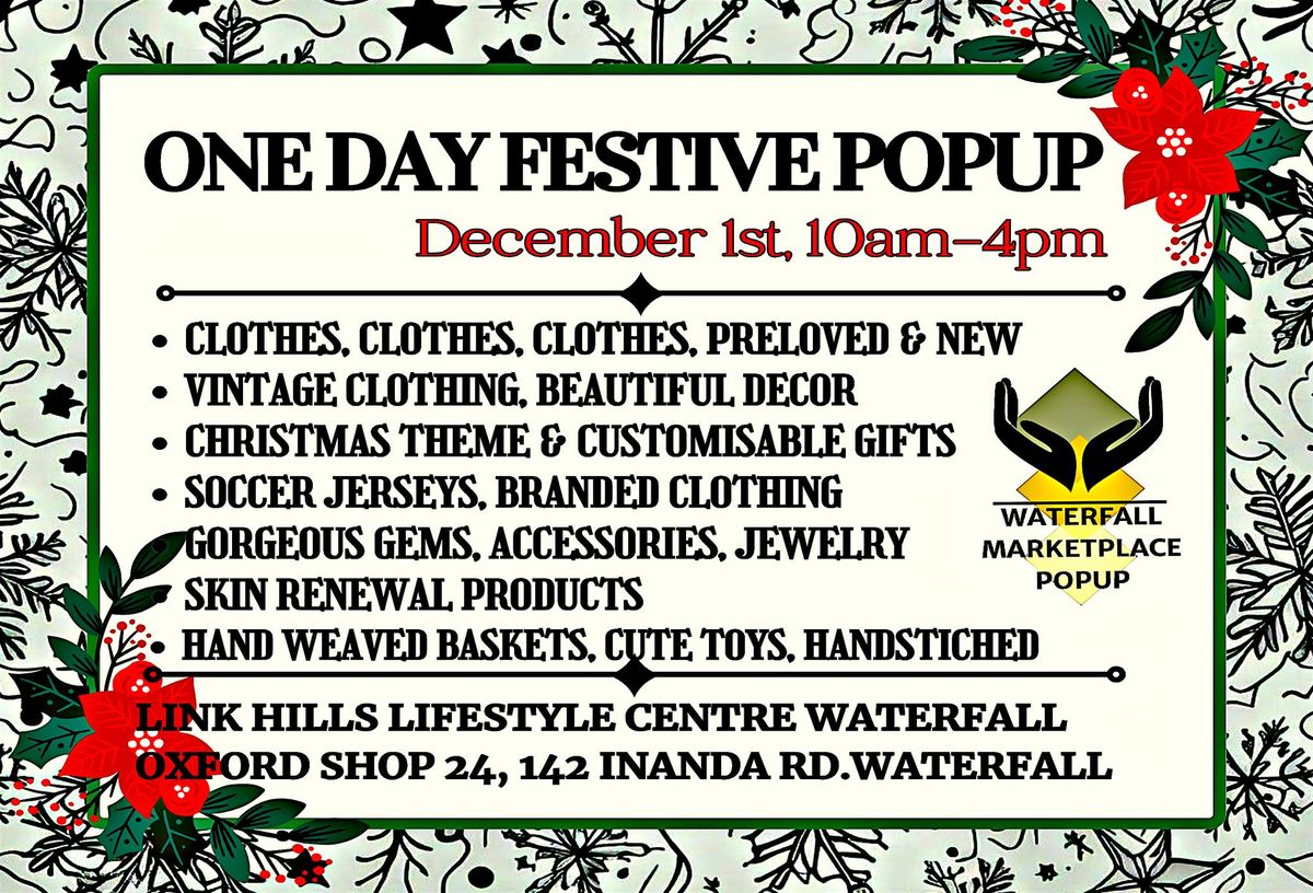 FESTIVE ONE DAY POPUP WATERFALL MARKETPLACE December 1st