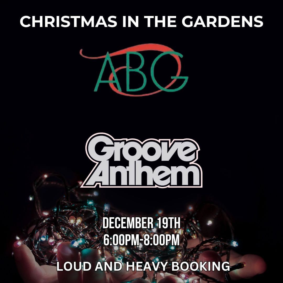 Christmas in the Gardens w\/ Groove Anthem @ The Botanical Gardens, Amarillo TX!