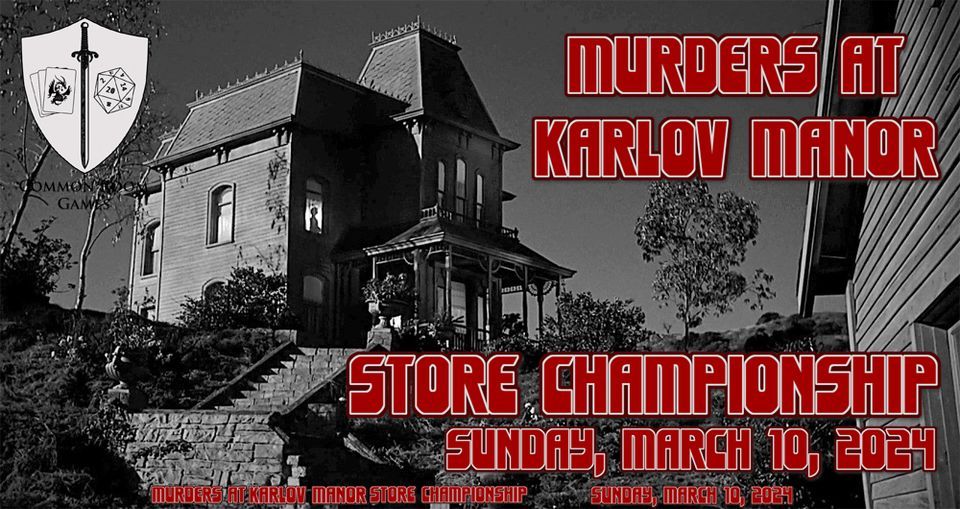 Murders at Karlov Manor Store Championship