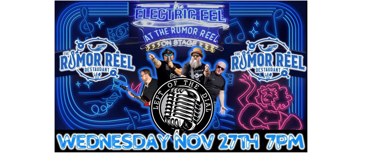 LEFT OF THE DIAL - ANNUAL THANKSGIVING EVE SHOW @ THE RUMOR REEL!!! PASADENA, MD