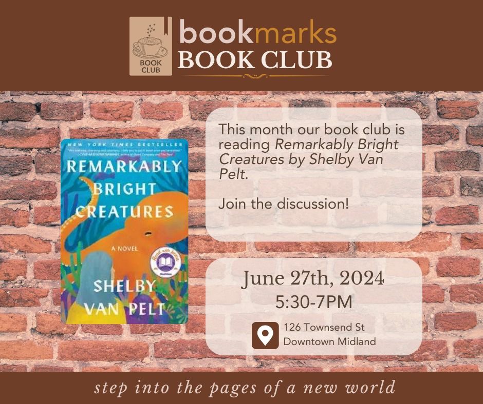 Bookmarks Book Club - Remarkably Bright Creatures