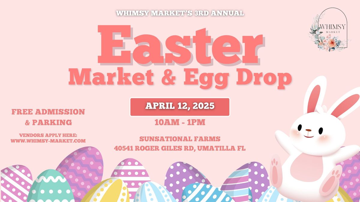 Whimsy Market's 3rd Annual Easter Market