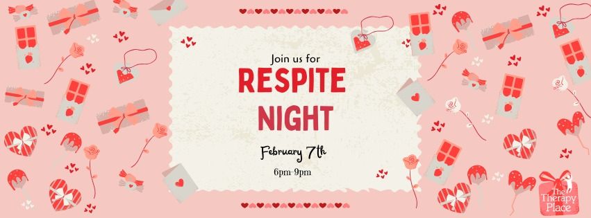 Respite Night at TTP \u2728\ud83e\udd70\ud83d\udc9d\ud83d\udc98