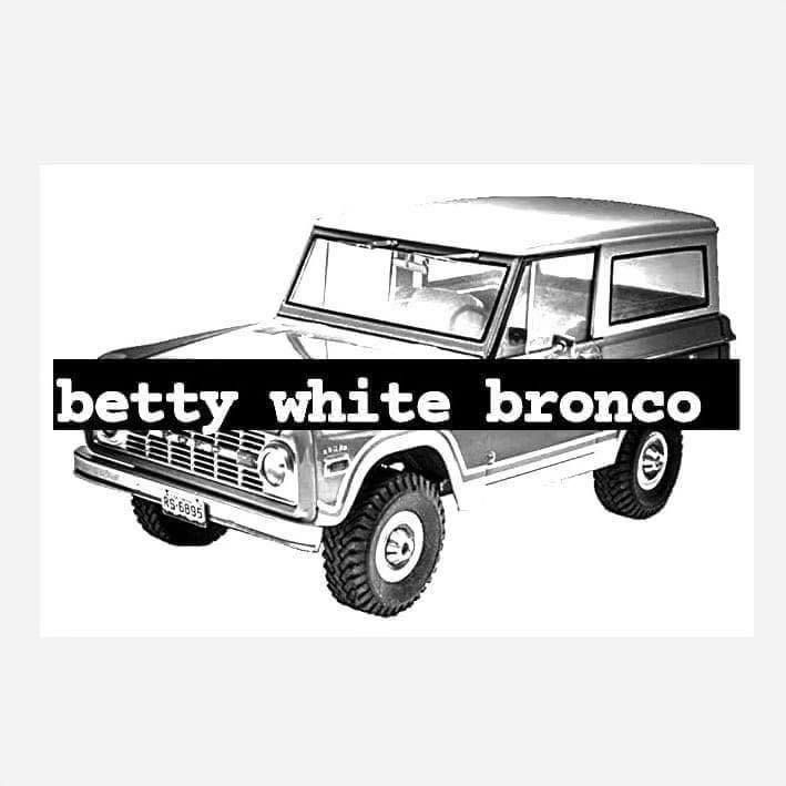 Betty White Bronco Ft. Greg Brangle