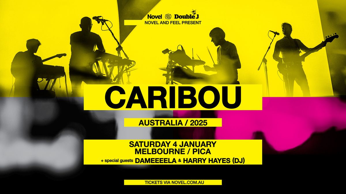 Novel & Feel presents Caribou (Live)