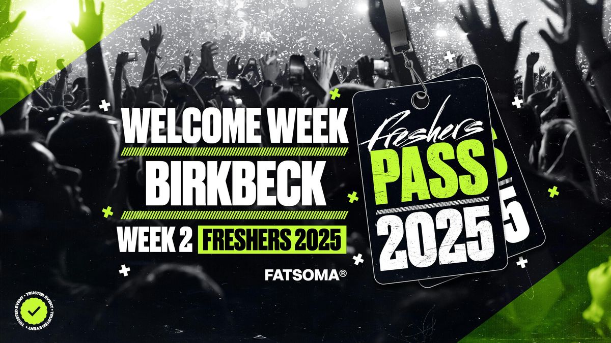 Birkbeck University Freshers Pass 2025 - ON SALE NOW! \ud83d\udea8COLLECTION INFO IN DESCRIPTION! \ud83d\udea8