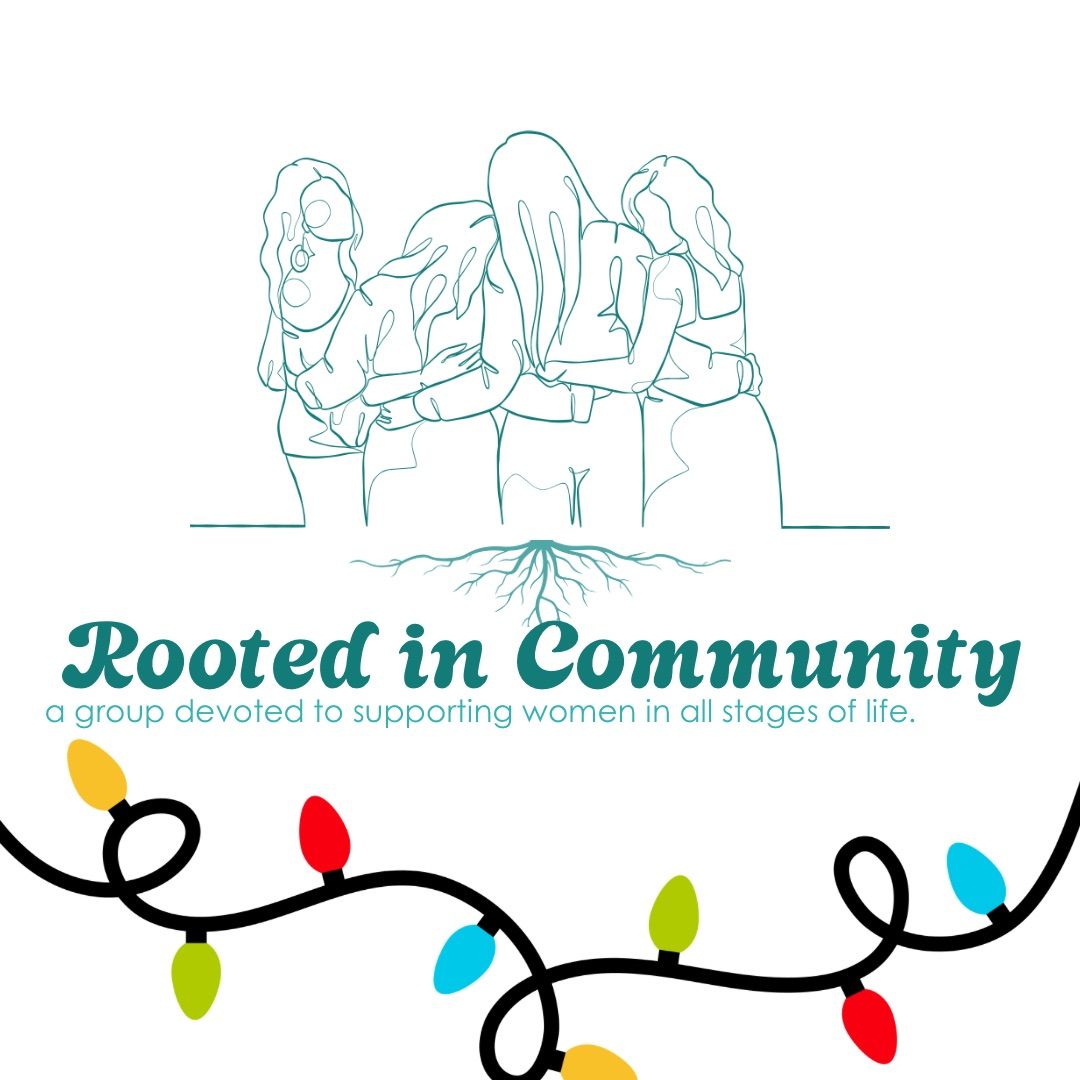 Rooted in community monthly gathering!