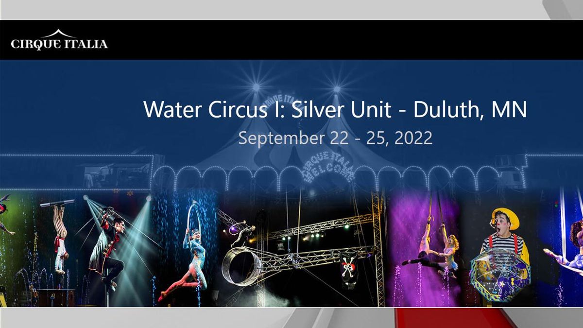 Cirque Italia: Water Circus I Silver Unit at Fox River Mall