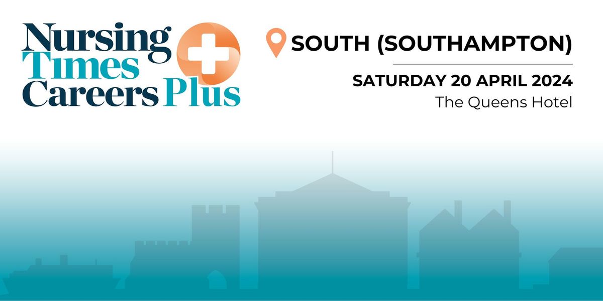 Nursing Times Careers Plus South (Southampton)
