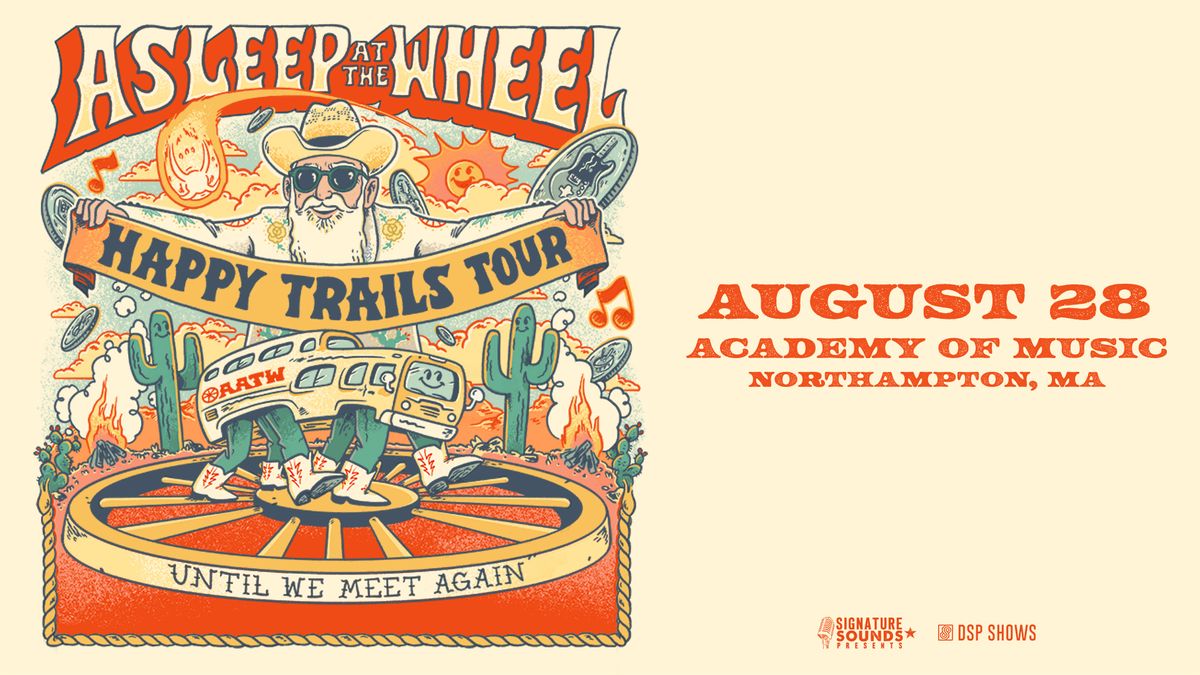 Asleep at the Wheel: Happy Trails Tour at the Academy of Music Theatre (Northampton, MA)