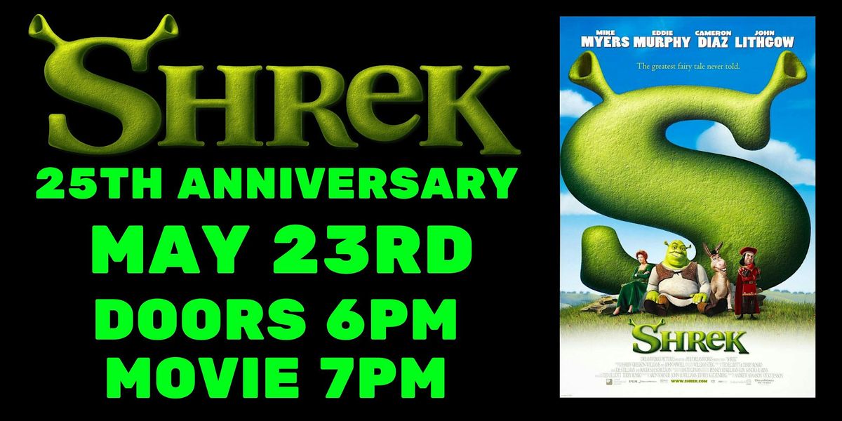 SHREK 25TH ANNIVERSARY FILM SCREENING