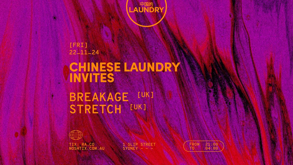 Chinese Laundry Invites BREAKAGE [UK] + STRETCH [UK]