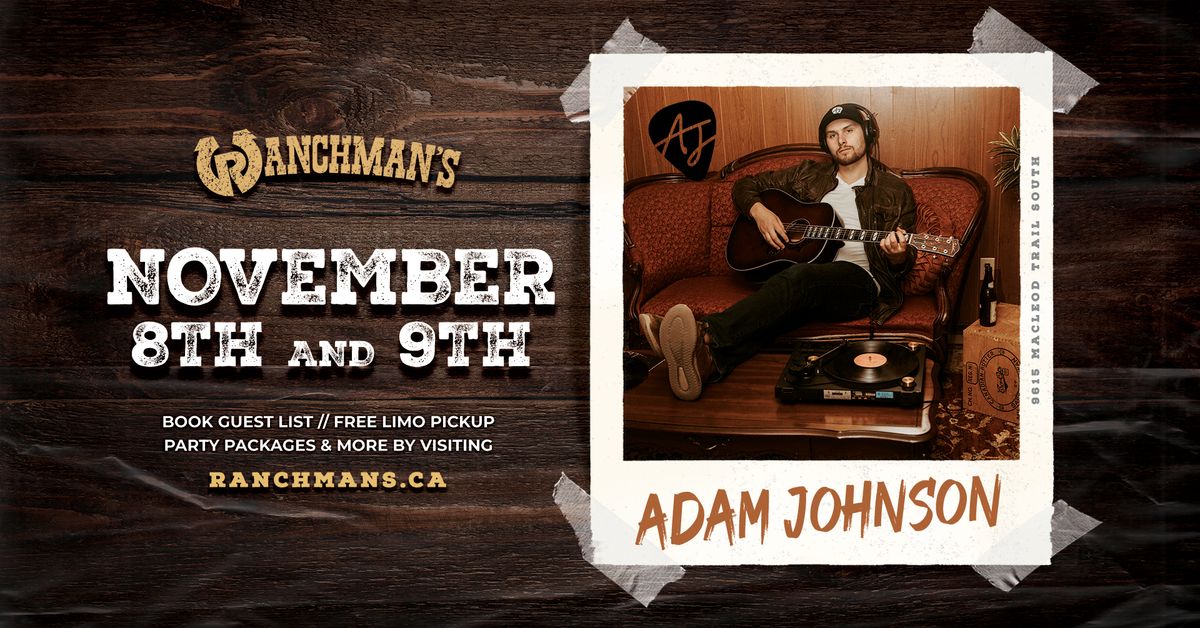 ADAM JOHNSON LIVE AT RANCHMANS