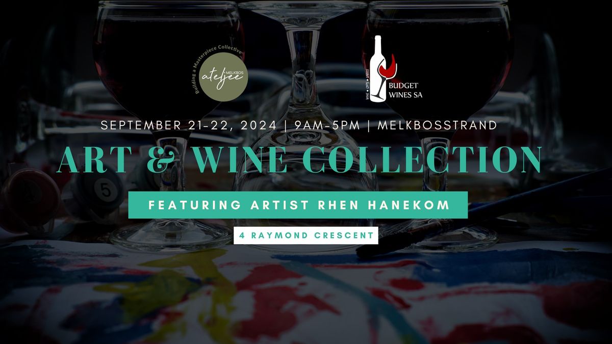 Art & Wine Collection: Featuring Artist Rhen Hanekom