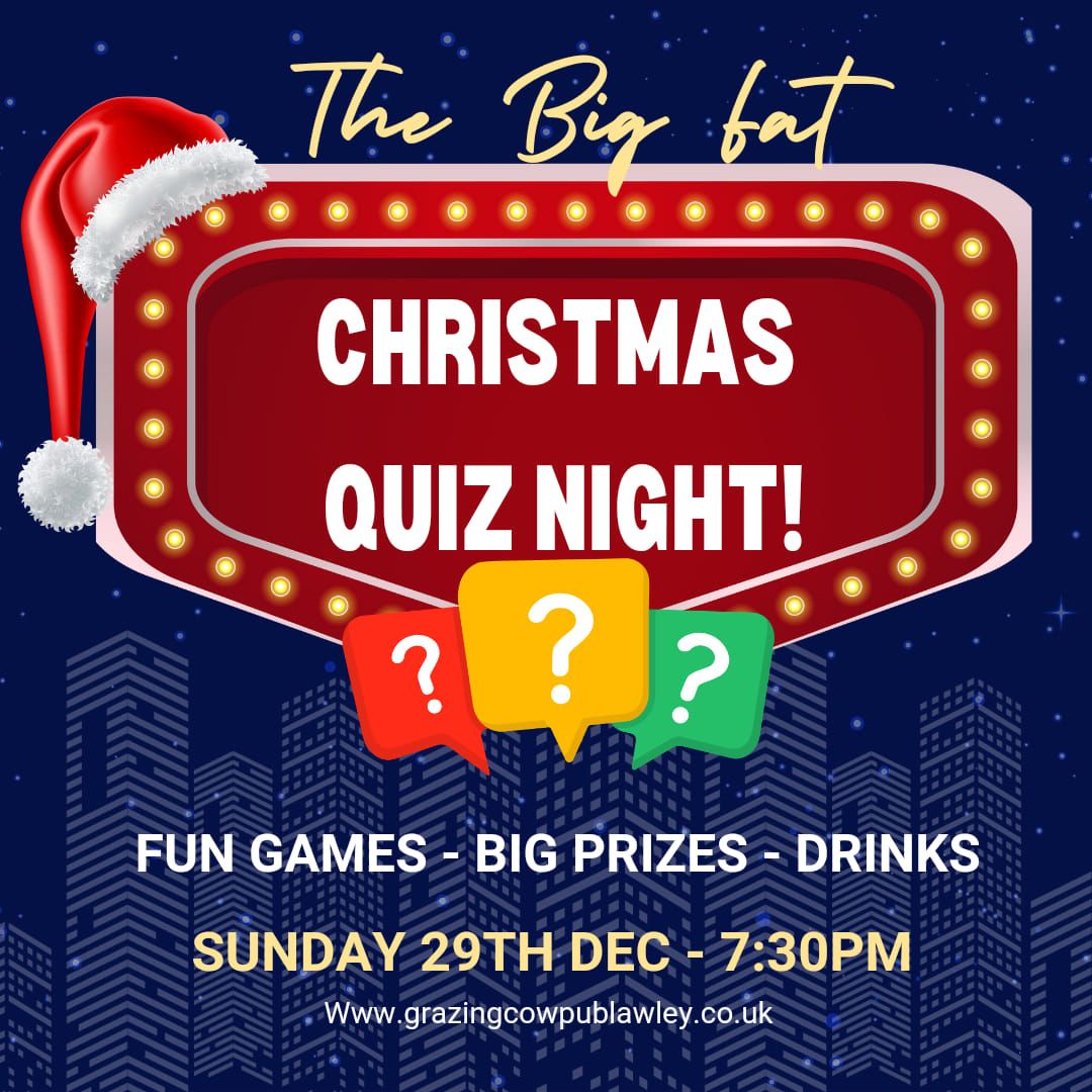 Big Fat Christmas Quiz Night!