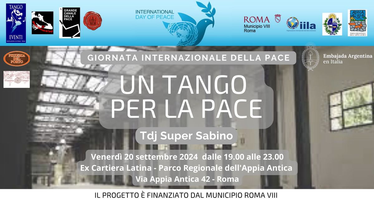 Serata Evento"UN TANGO PER LA PACE "II Ed. Ex Cartiera latina Tdj Super Sabino Ingresso libero