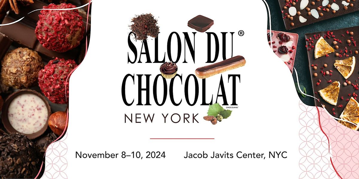 SALON DU CHOCOLAT NYC 2024