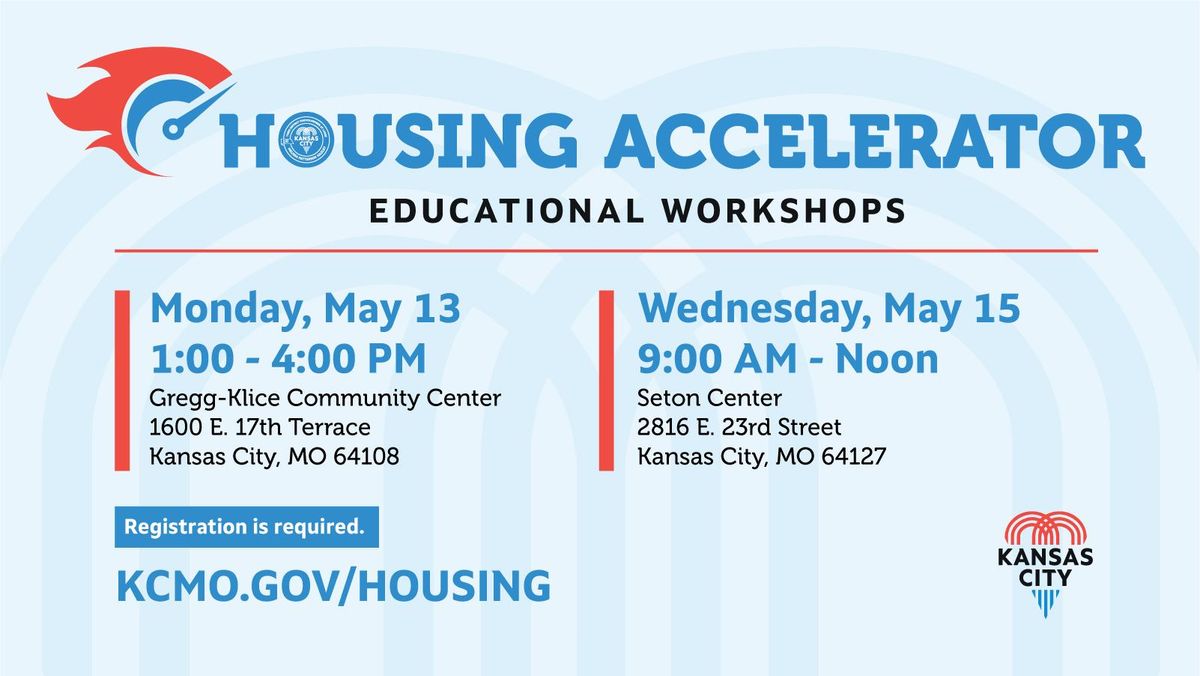 Housing Accelerator Educational Workshop - May 15
