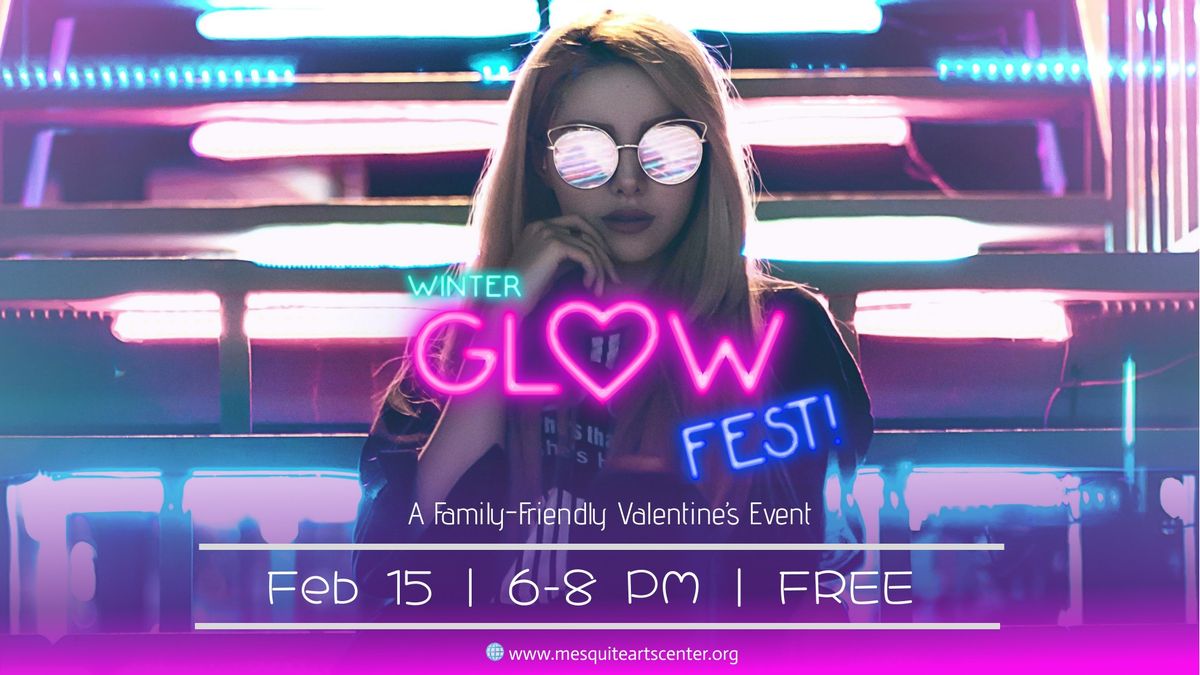 2025 Winter GLOW Fest!