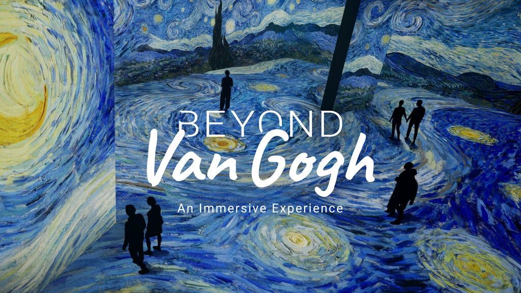 Beyond Van Gogh   - July 31st