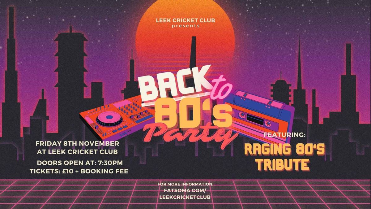 Back to the 80's Party (Featuring The Raging 80's Tribute)