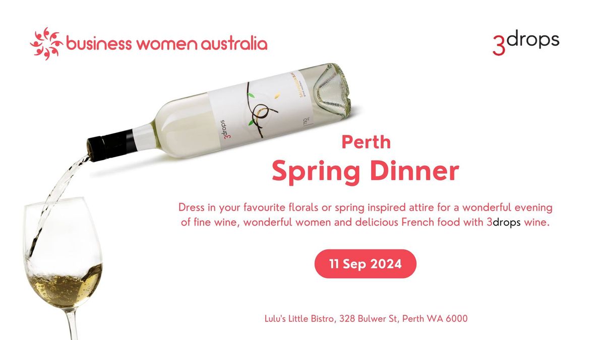 BWA Perth: Spring Dinner with 3 drops Wine