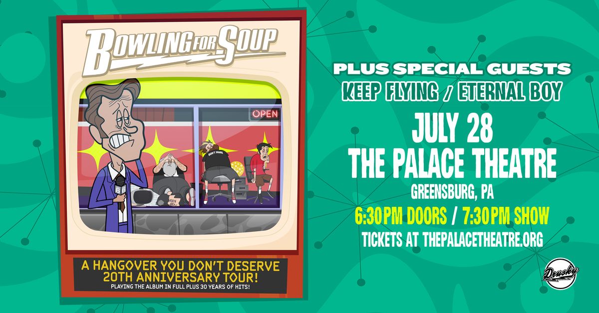 Bowling For Soup: A Hangover You Don't Deserve 25th Anniversary Tour at The Palace Theatre