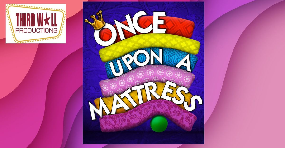 Once Upon a Mattress