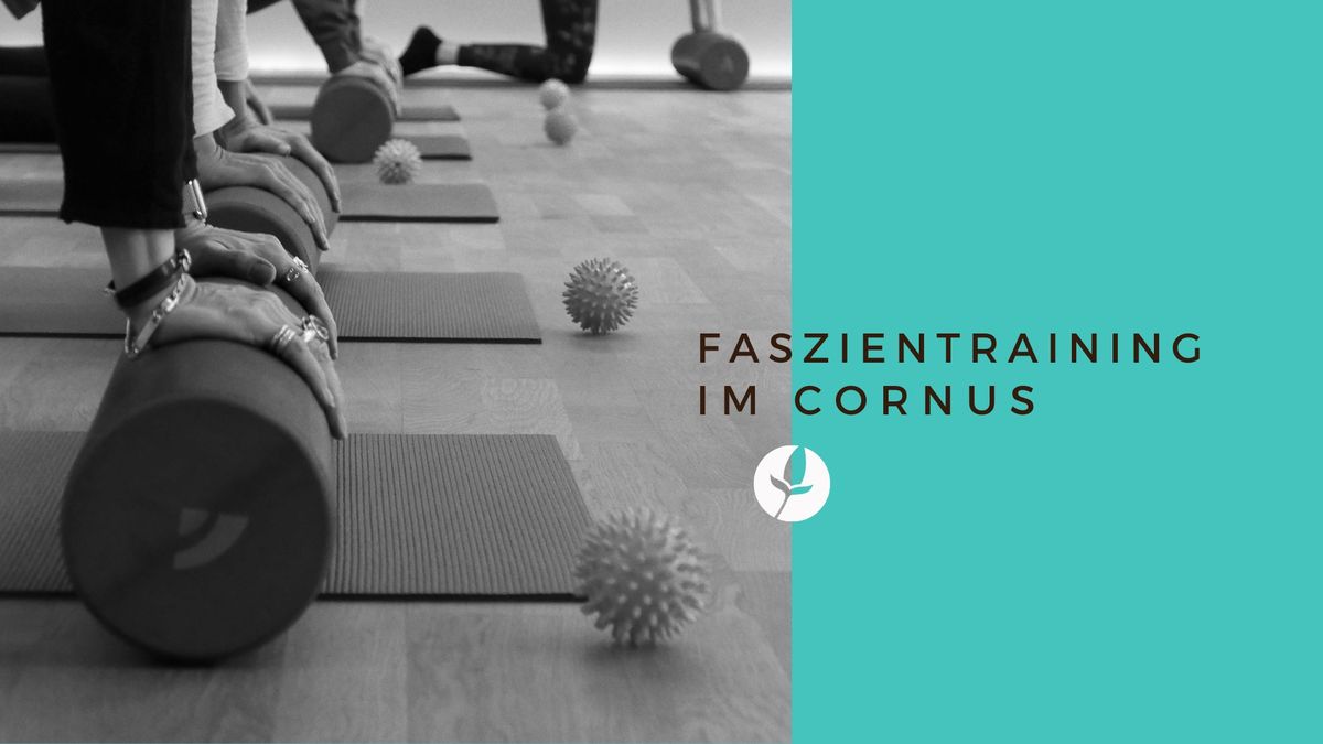 FASZIENTRAINING im Cornus