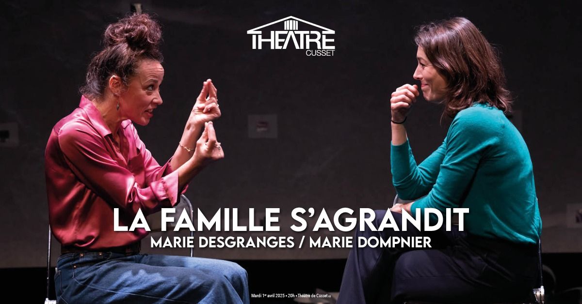 La famille s'agrandit - Marie Desgranges et Marie Dompnier