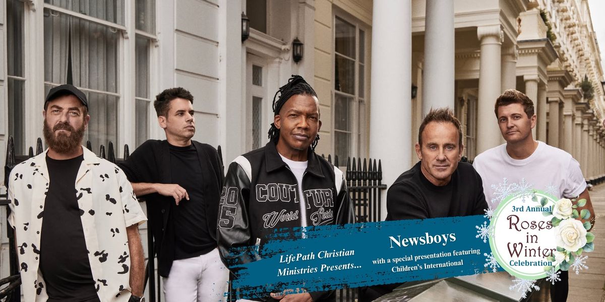 LifePath Christian Ministries presents NewsBoys