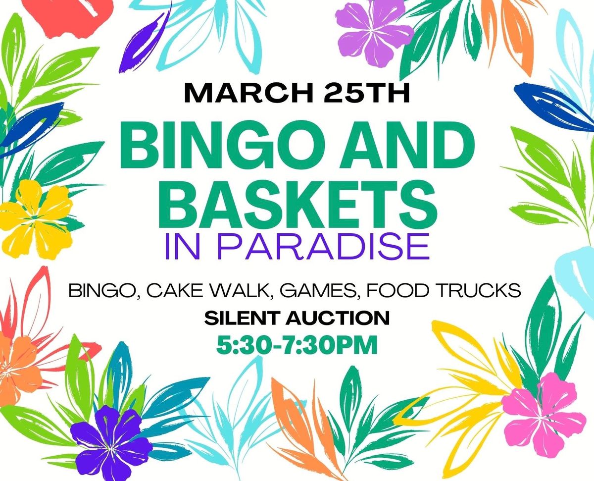 Bingo and Baskets: In Paradise