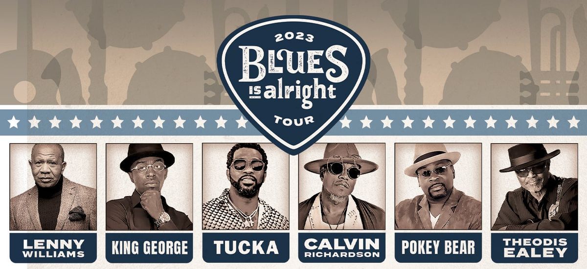 The Blues Is Alright Tour: Tucka